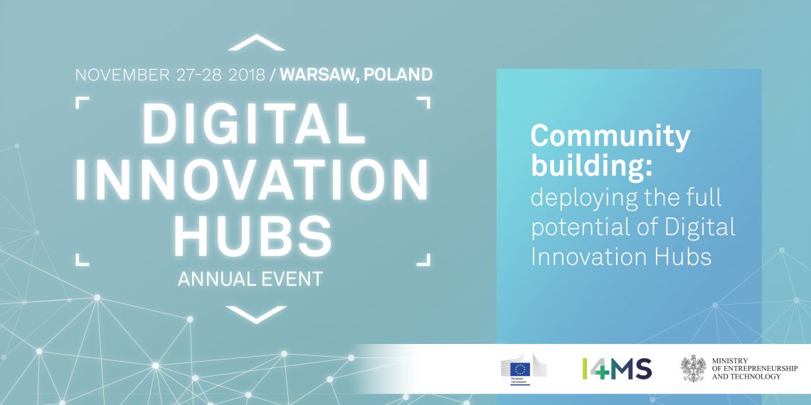 Digital Innovation Hubs Annual Event 2018